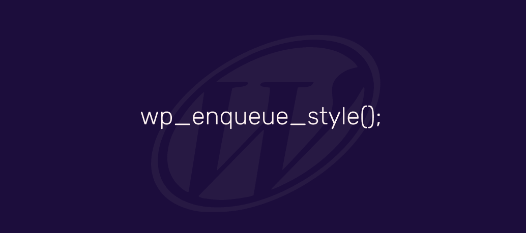 How to Enqueue a CSS Stylesheet in WordPress